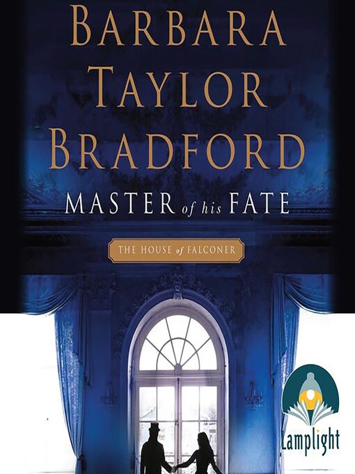 Title details for Master of his Fate by Barbara Taylor Bradford - Wait list